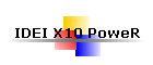 IDEI X10 PoweR